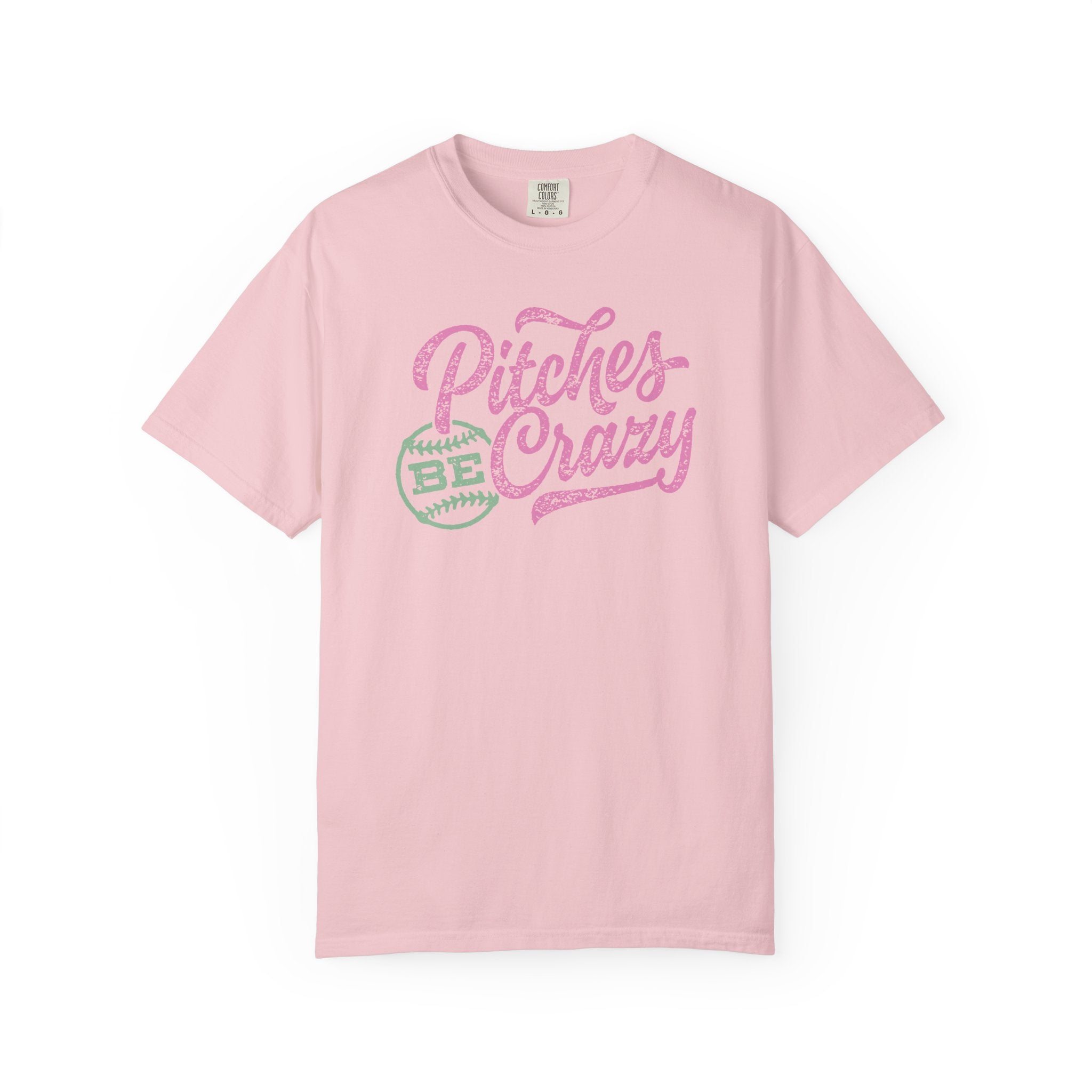 Pitches Be Crazy Baseball T-Shirt