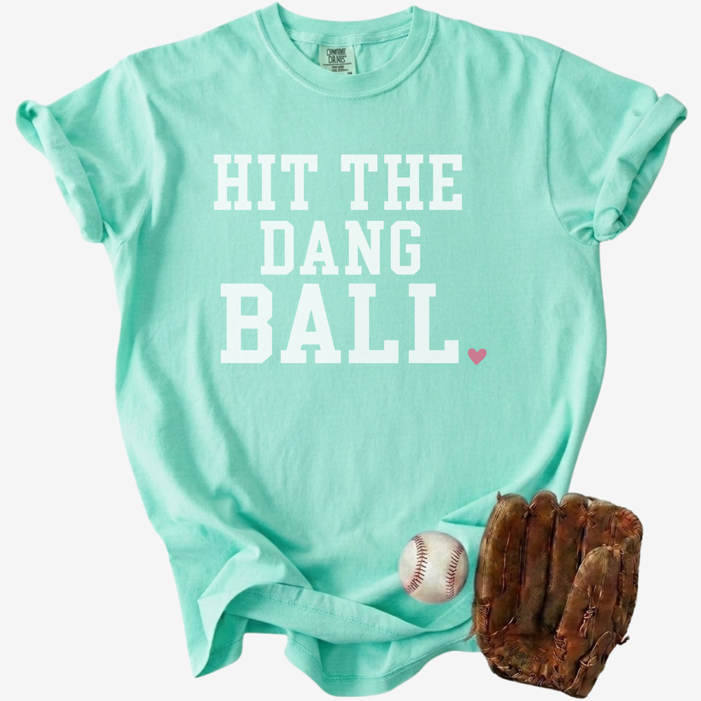 Chalky Mint Hit The Dang Ball baseball mom tee on Comfort
Colors shirt styled