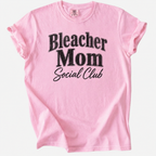 Bleacher Mom Social Club T-Shirt