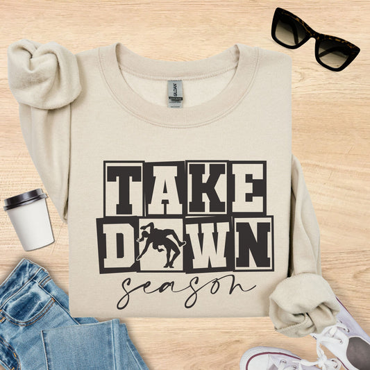 Take Down Season Sweatshirt