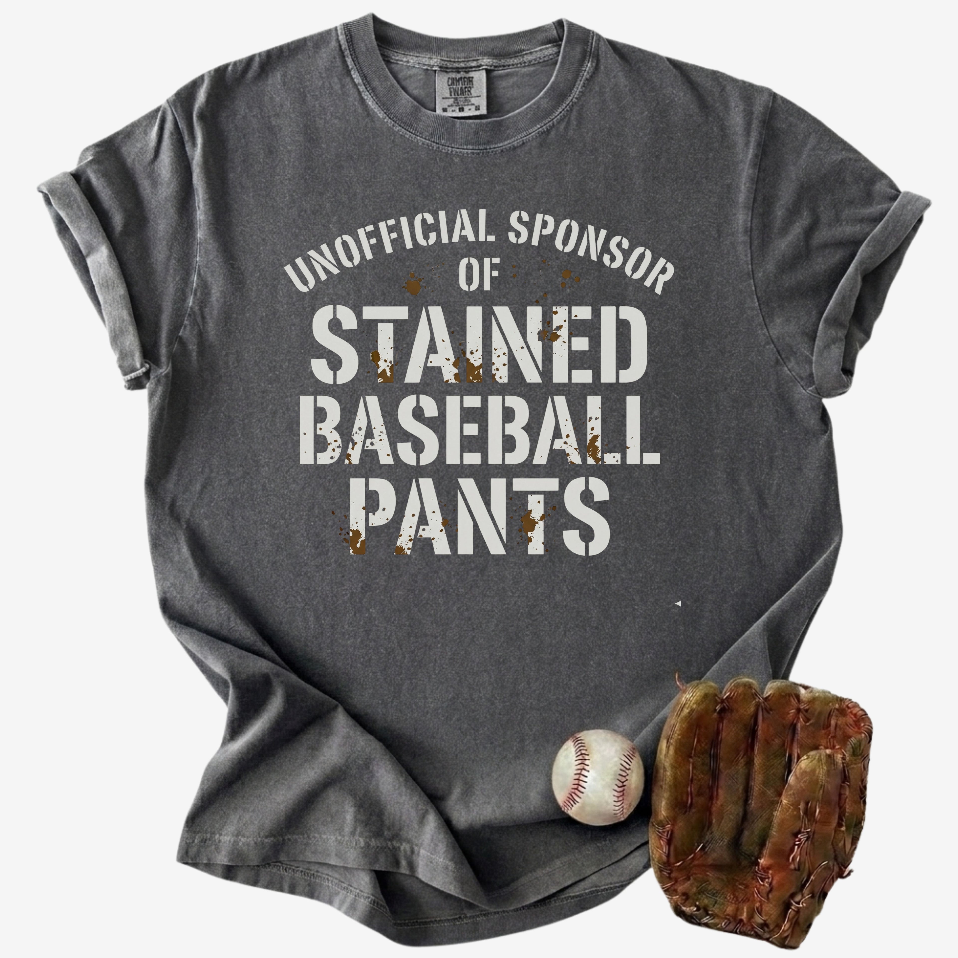 Funny baseball mom shirt unofficial sponsor of stained baseball pants charcoal baseball tee