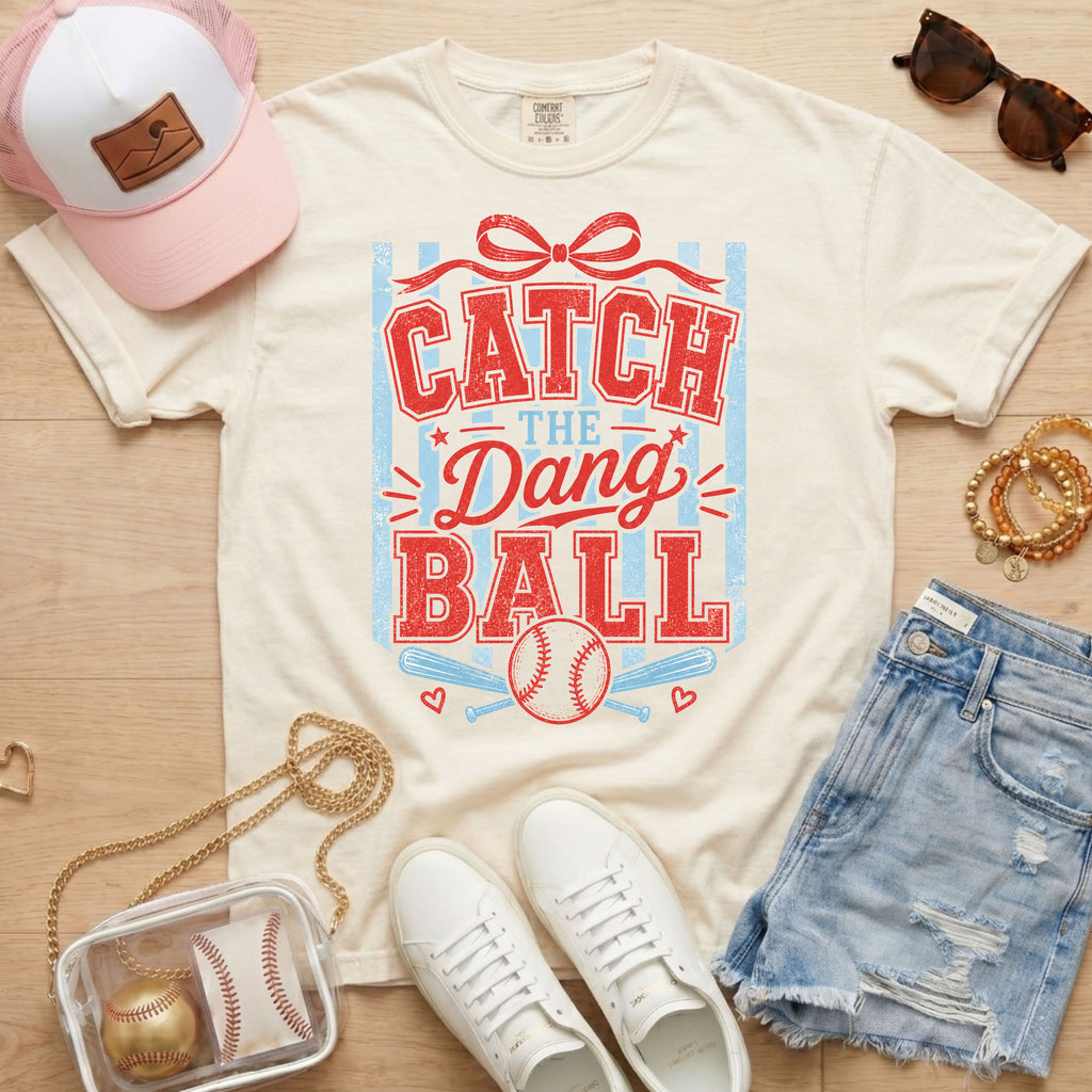 Catch the Dang Ball baseball mom shirt on ivory Comfort Colors tee for game day