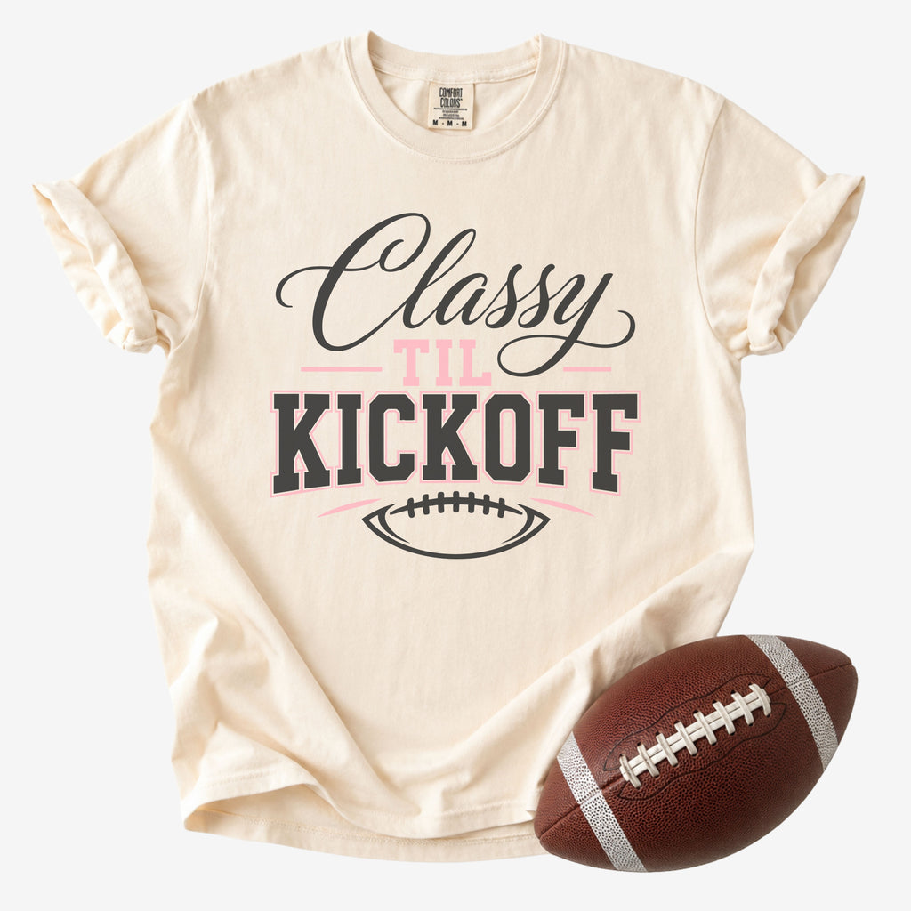 Classy Til Kickoff Shirt | Comfort Colors Football Mom Tee