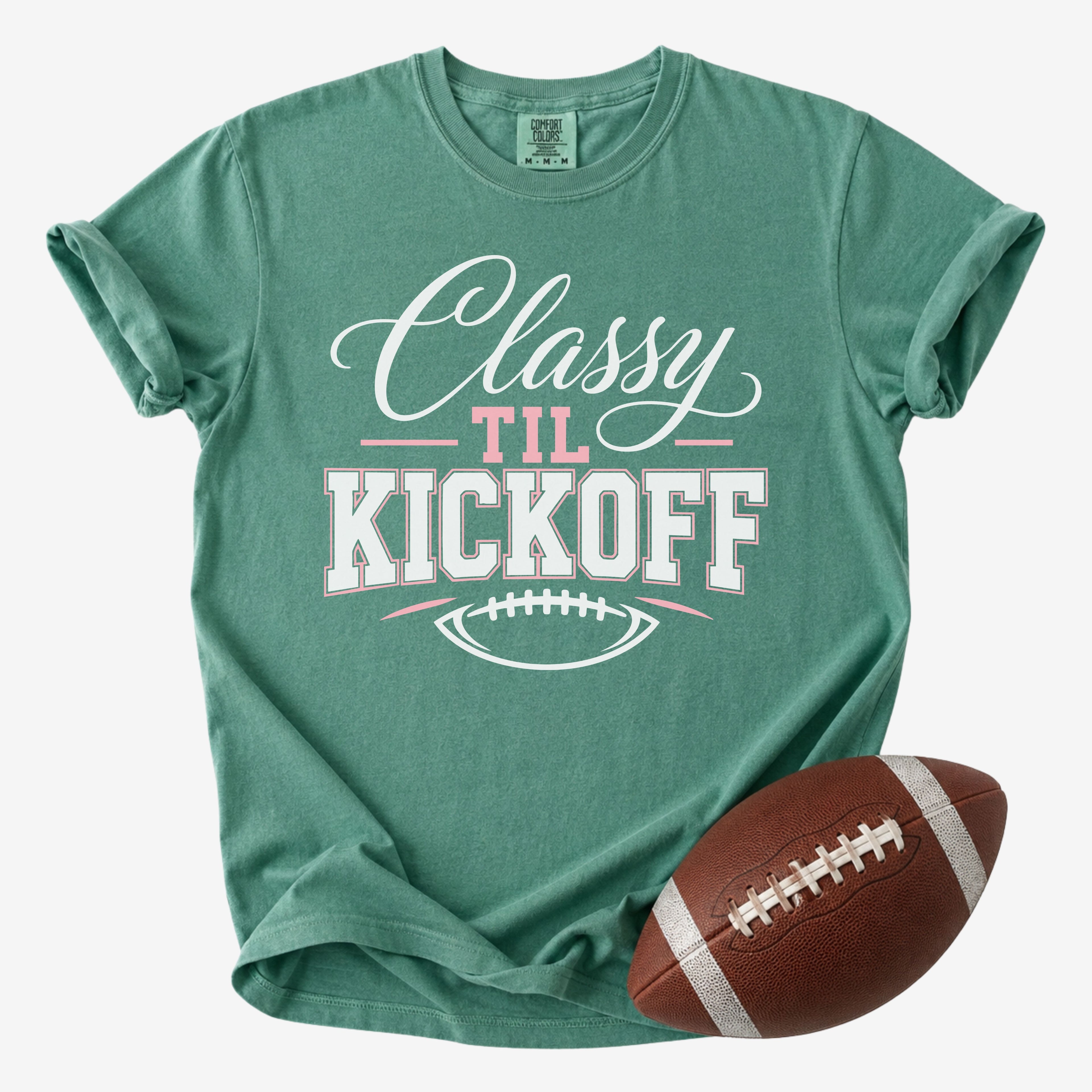 Classy Til Kickoff Shirt | Comfort Colors Football Mom Tee