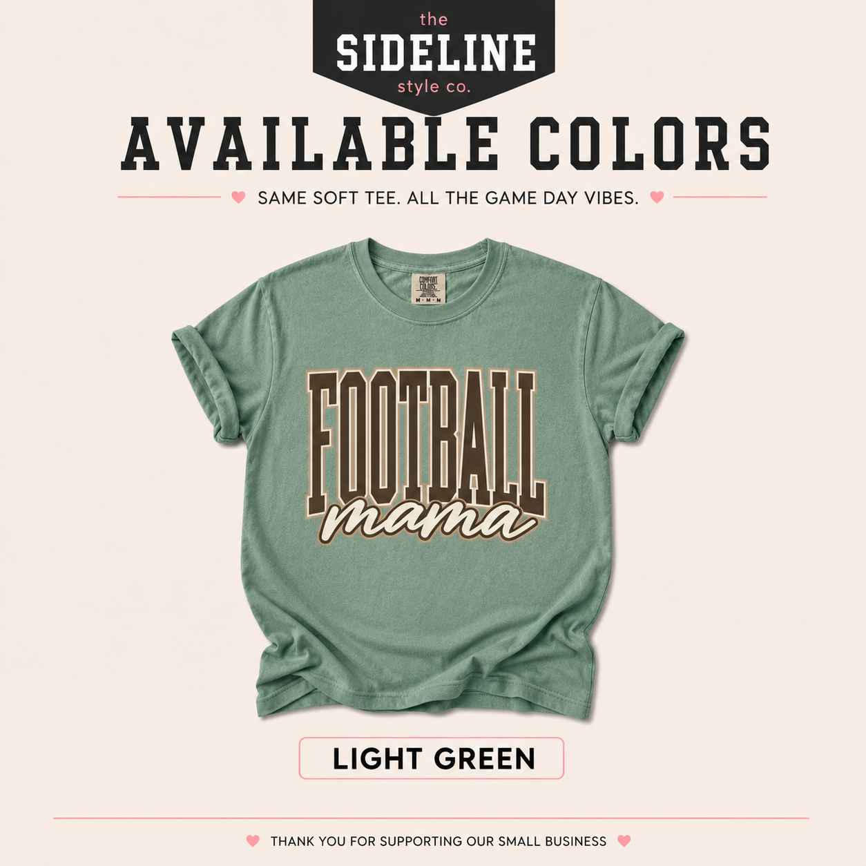 Available colors for the Football Mama Comfort Colors shirt.