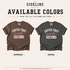 Available colors for the Coffee First Kickoff Second football mom shirt in Espresso and Pepper.