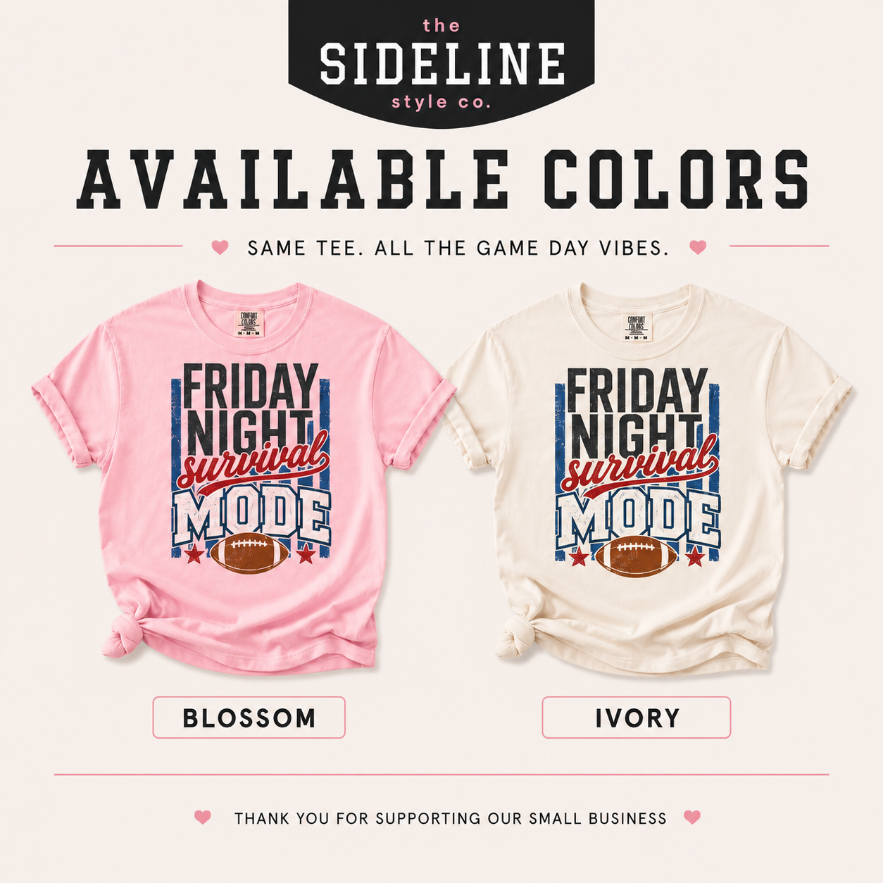 Available colors slide for Friday Night Survival Mode football mom shirt in Blossom and Ivory.