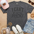 Pepper I Can’t My Kid Has Practice shirt for sports moms