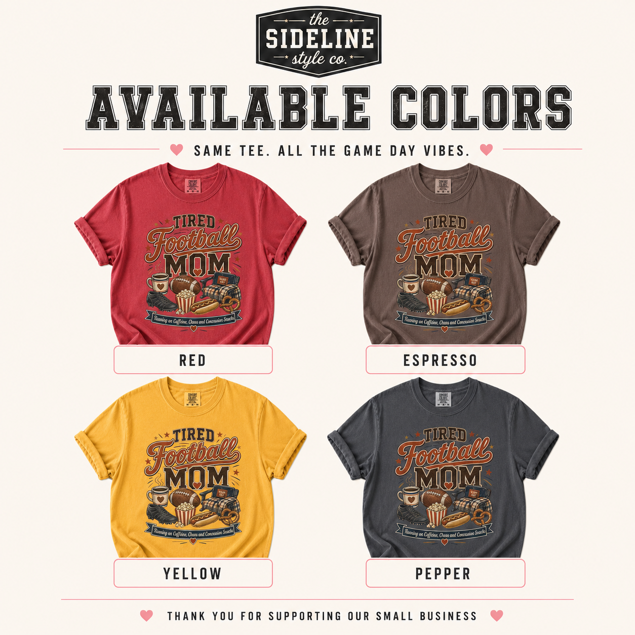 Available colors for the tired football mom shirt including Red, Espresso, Yellow, and Pepper.