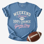 Weekend Forecast 100% Chance of Game Day Shirt | Comfort Colors Football Mom Tee